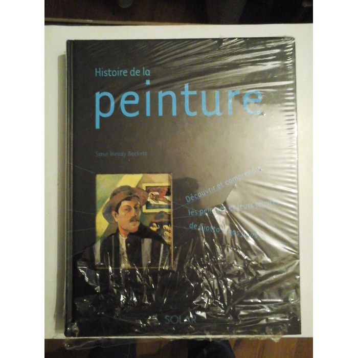 Histoire de la peinture  - Soeur Wendy Beckett  - (volum sigilat)